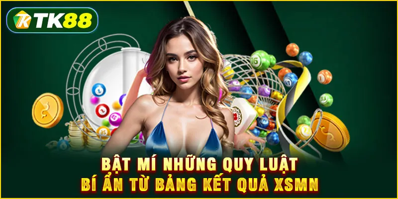 Bật mí những quy luật bí ẩn từ bảng kết quả XSMN