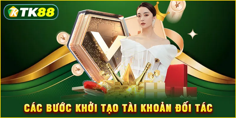 Các bước khởi tạo tài khoản đối tác