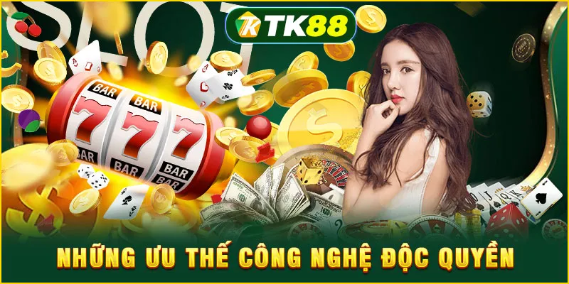 Những ưu thế công nghệ độc quyền