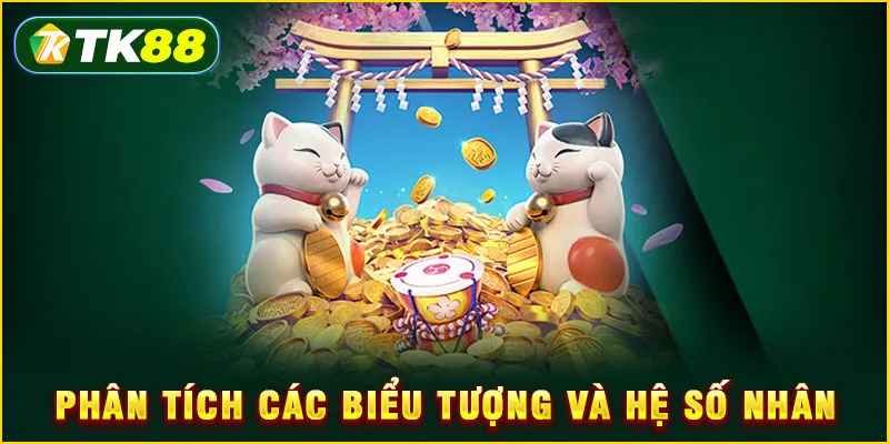 Phân tích các biểu tượng và hệ số nhân